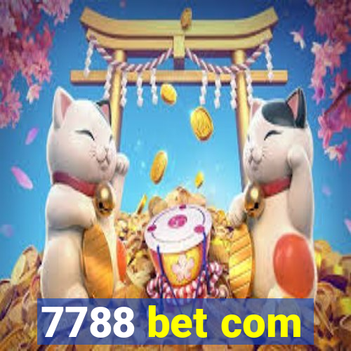 7788 bet com